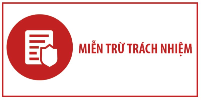 miễn trừ trách nhiệm