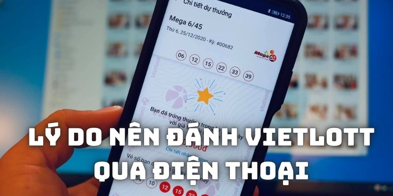 cách chơi Vietlott qua điện thoại